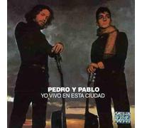 Pedro Y Pablo - Yo Vivo En Esta Ciudad [Vinyl LP] [VINYL]