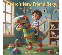 Pedro's New Friend Rexy
