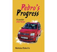Pedro's Progress: A Secular Pilgrimage