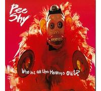 Pee Shy - Who Let All the Monkeys Out?