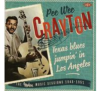 Pee Wee Crayton - Texas Blues Jumpin' In Los Angeles ~ The Modern Music Sessions 1948-1951