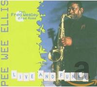 Ellis, Pee Wee - Live And Funky