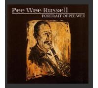 Pee Wee Russell - Portrait Of Pee Wee