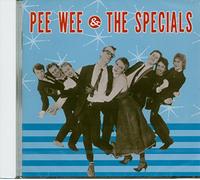 PEE WEE & THE SPECIALS - Pee Wee & the Specials