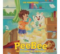 PeeBee: The Treasure of Tomorrow: BOOK1