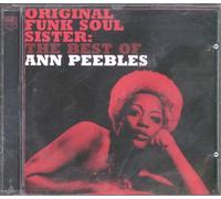 Peebles, Ann - Original Funk Soul Sister: The Best Of