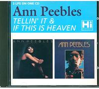 Peebles Ann - Tellin It/If This Is Heaven