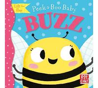 Peek-a-Boo Baby: Buzz: Lift the flap board book