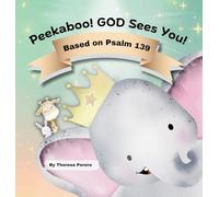 Peekaboo! GOD Sees You! Based on Psalm 139