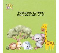Peekaboo Letters Baby Animals A-Z: A-Z of Baby Animals : Coloring Book for Little Hands