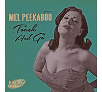 Peekaboo, Mel - Touch and Go / Just a Little Bit [VINYL]