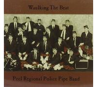 Peel Regional Police Pipe Band - Waulking the Beat