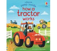 Peep Inside How a Tractor Works: (Peep Inside)