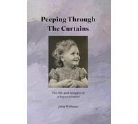 Peeping Through The Curtains