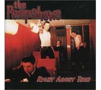 Peepshows - Right About Now Right About