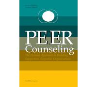 PEER Counseling: The Human Approach to Building Supportive, Empathic Organizations
