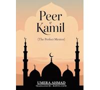 Peer e Kamil: A Journey from Darkness to Light, Faith, and Spiritual Growth