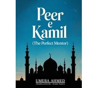 Peer e Kamil: A Journey of Inner Strength and Faith