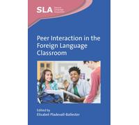Peer Interaction in the Foreign Language Classroom