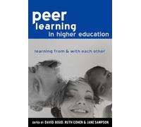 Peer Learning in Higher Education: Learning from and with Each Other