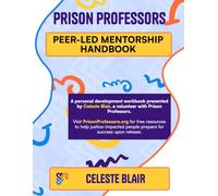 Peer-Led Mentorship Handbook: Developing Leaders Through Service and Documentation