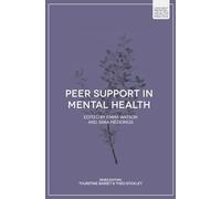 Peer Support in Mental Health: 4 (Foundations of Mental Health Practice)