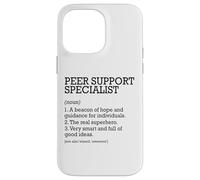 Peer Support Specialist Job Definition Personalized Funny Case for iPhone 14 Pro Max