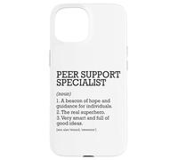 Peer Support Specialist Job Definition Personalized Funny Case for iPhone 15
