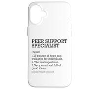Peer Support Specialist Job Definition Personalized Funny Case for iPhone 16 Plus