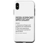 Peer Support Specialist Job Definition Personalized Funny Case for iPhone XS Max