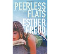 Peerless Flats by Esther Freud (2-Jun-2008) Paperback
