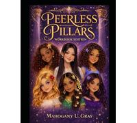 Peerless Pillars: Workbook Edition