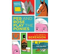 Peg and Rose Play the Ponies: 3 (A Senior Sleuths Mystery)