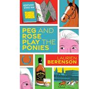 Peg and Rose Play the Ponies (Senior Sleuths Mystery)