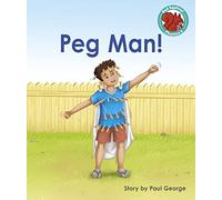 Peg Man! (Red Squirrel Phonics Level 2 Set 2)