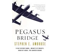 Pegasus Bridge: 6 June 1944