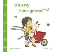 Peggy Goes Gardening