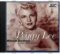 Peggy Lee: Black Coffee and Other Delights (UK