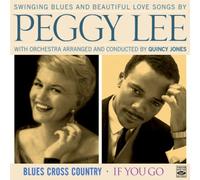 Peggy Lee - Blues Cross Country + If You Go (2 LPs On 1 CD)