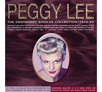 Peggy Lee - The Centenary Singles Collection 1945-62