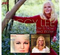 Peggy Lee - Then Was Then Now is Now/Bridge Over Troubled Water
