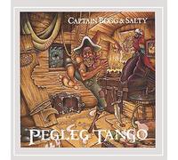 Pegleg Tango by Captain Bogg & Salty (2005-05-27)