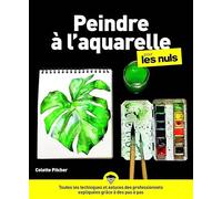 Peindre à l'aquarelle pour les nuls