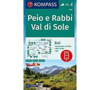 Peio e Rabbi / Val di Sole D/I/E + Aktiv Guide (095): 3in1 Wanderkarte mit Aktiv Guide inklusive Karte zur offline Verwendung in der KOMPASS-App. Fahrradfahren. Skitouren.