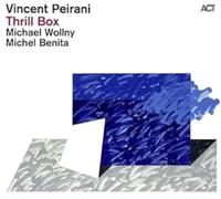 Peirani, Vincent - Thrill Box
