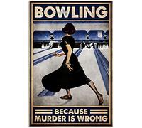 peiyeety Funny Women Bowling Metal Tin Sign Wall Decor Bowing Because Murder Is Wrong Posters Bowling Alley Club Vintage Aluminum Sign for Home Room Plaque Decoration Art 8"x12"