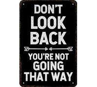 peiyeety Retro Tin Sign Funny Don't Look Back You'reGoing That Way Art Wall Decorations for Home Man Cave Bedroom Bar Bathroom 12x8 inch