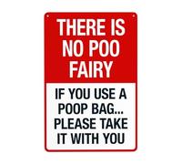peiyeety There Is No Poo Fairy If You Use A Poop Bag Please Take It With You Warning Sign, Retro Security Sign, Metal Tin Sign, 8x12 Inch