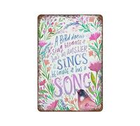 peiyeety Vintage A Bird Doesn't Sing Because It Has an Answer It Sings Because Has A Song Hummingbird Bird Exotic Poster Metal Aluminium Tin Sign Wall Decor 12"x16"