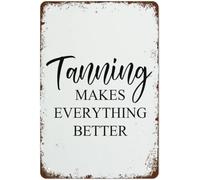 peiyeety Vintage Tin Sign Tanning Makes Everything Better Metal Poster Retro Plaque Wall Decor Gift For Garden Garage Classroom Living Room Cinema Men Cave Gift For Women Men 8x12 Inch